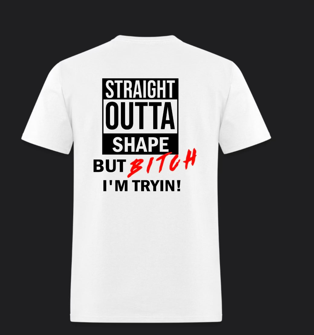 Bitch I'm Trying !! T-Shirt